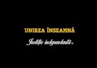 Ce înseamnă Unirea? Înseamnă justiție independentă.