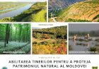 Lansarea proiectului „Abilitarea tinerilor pentru a proteja patrimoniul natural al Moldovei”