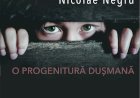 „O progenitură dușmană” de Nicolae Negru