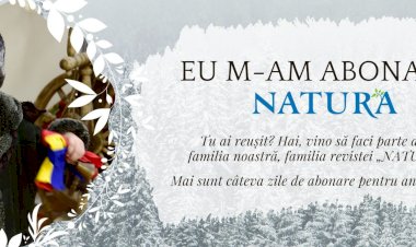 Omul gospodar își face vara sanie, iar iarna - abonament la Revista NATURA pentru un an întreg!